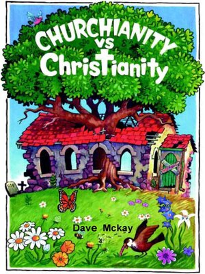 cover image of Churchianity Vs Christianity